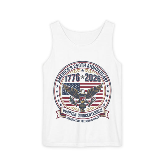 Happy 250th MERICA! Unisex Garment-Dyed Tank Top
